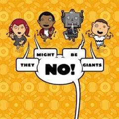 They Might Be Giants : No!